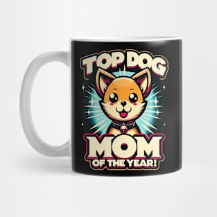 Dog Mom of the year- Happy Mother's day Mug